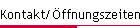 Kontakt/ffnungszeiten
