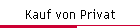 Kauf von Privat